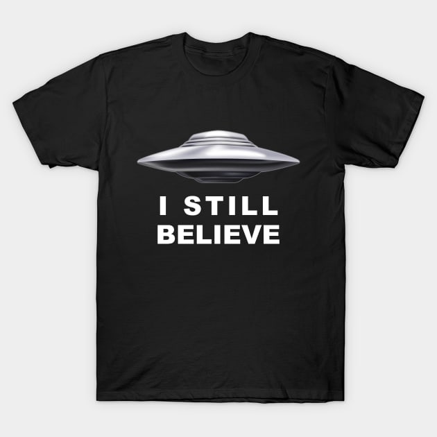 I still believe T-Shirt by triggerleo